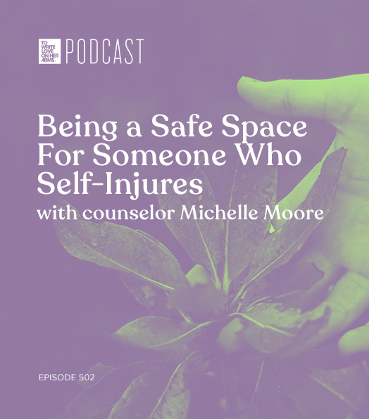 Being a Safe Space For Someone Who Self-Injures