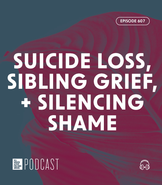 Suicide Loss, Sibling Grief, and Silencing Shame