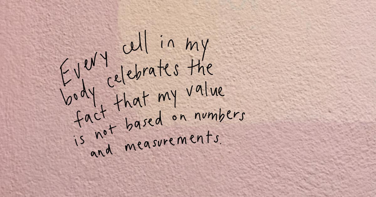 My Value Is Not Based On Numbers And Measurements Twloha